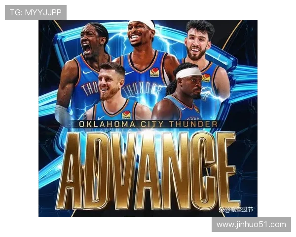 雷霆崛起新篇章：年轻核心与未来潜力共同塑造球队辉煌